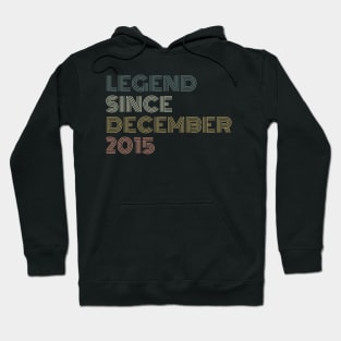 Legend Since December 2015 Hoodie